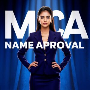 Mca Name Approval